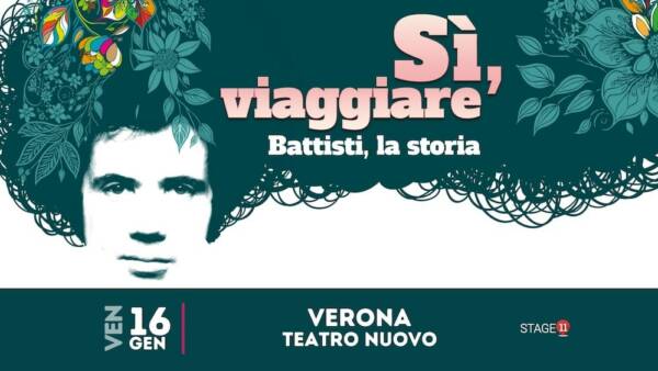 “Sì, viaggiare – Battisti, la storia” al Teatro Nuovo di Verona