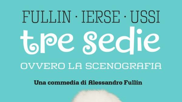 Spettacolo “Tre sedie, ovvero la scenografia” al Teatro Peroni