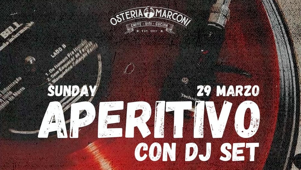 dj set osteria marconi