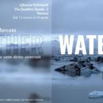 Mostra fotografica “Mother Water. La custodia dell'acqua come diritto universale”