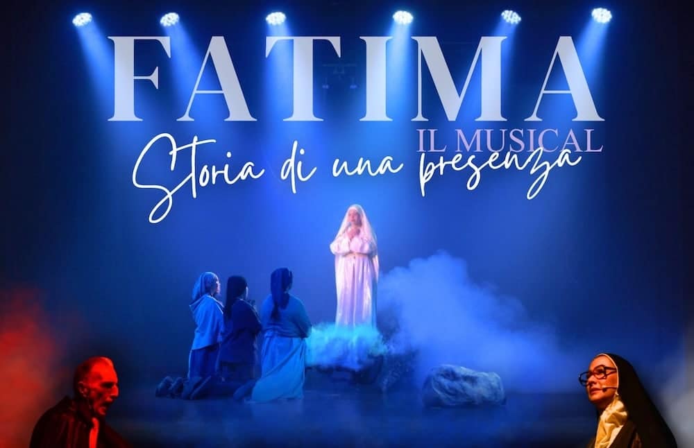 Fatima Il musical Storia di una presenza