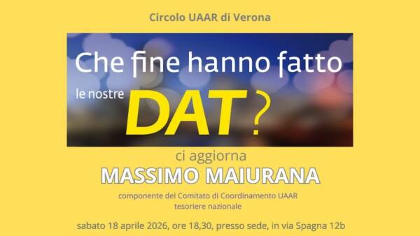Convegno “Che fine hanno fatto le nostre DAT?”