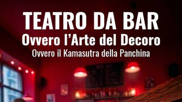 “Teatro Da Bar” al Malacarne