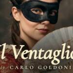 Il Ventaglio Carlo Goldoni al Cortile Montanari