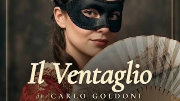 “Il Ventaglio” di Carlo Goldoni al Cortile Montanari