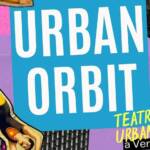 urban orbit street theatre
