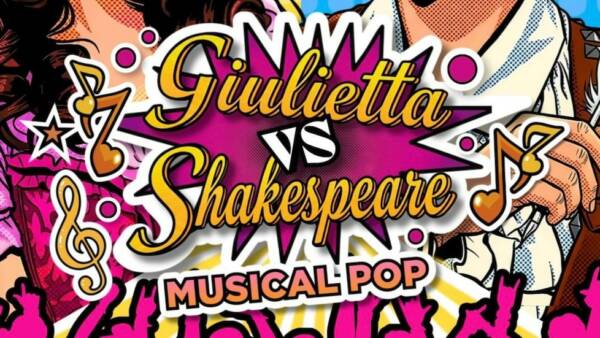 “Giulietta VS Shakespeare, Musical Pop” al Chiostro di Santa Maria in Organo