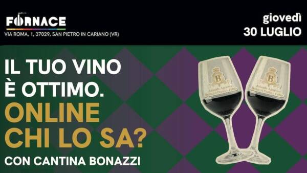 Serata dedicata al mondo del vino “Il tuo vino è ottimo. Online, chi lo sa?”