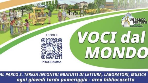 Progetto “Voci dal Mondo”: letture, musica e laboratori al Parco Santa Teresa