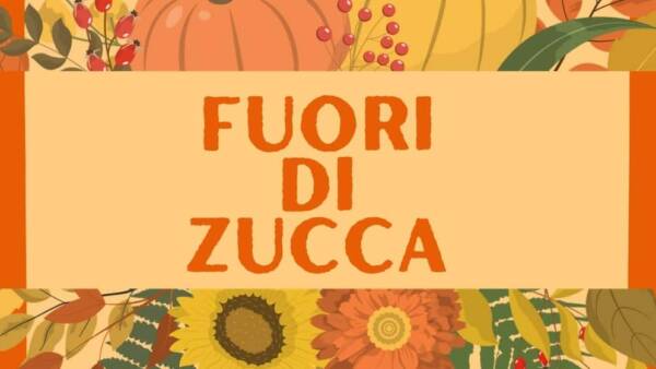 “Fuori di Zucca” al Forte Degenfeld di Pastrengo